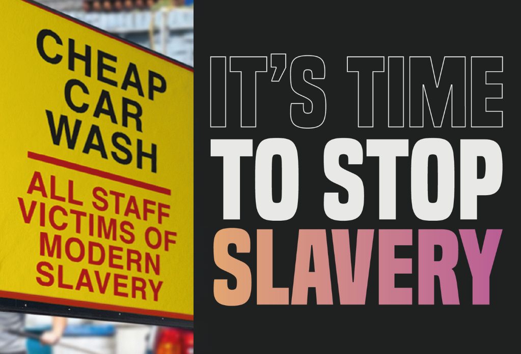 Car wash sign - It's time to stop slavery
